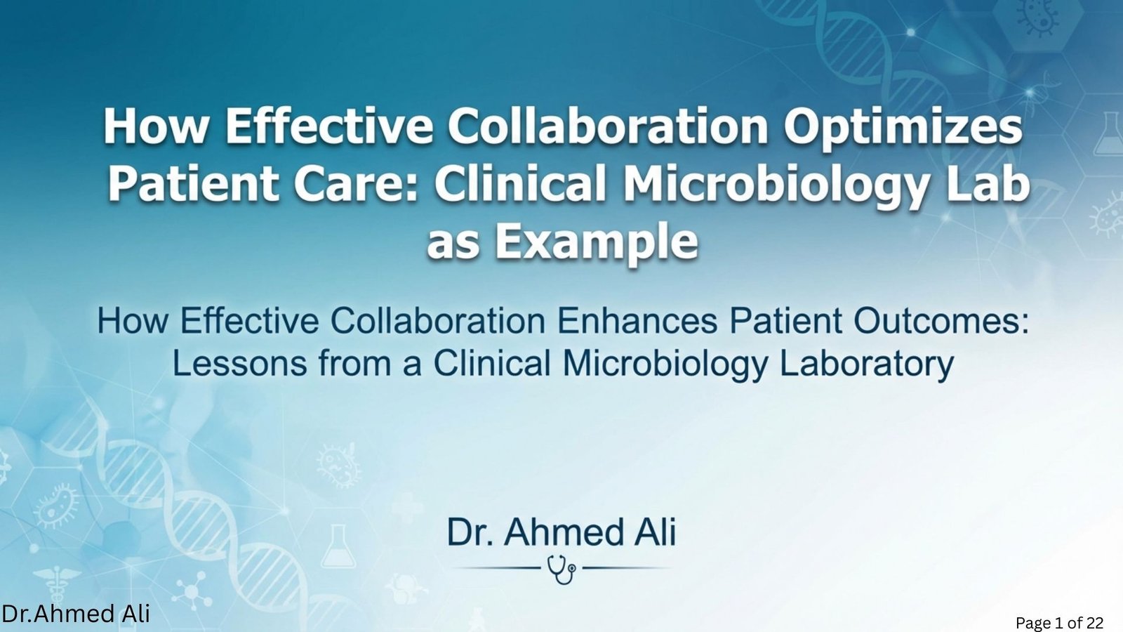 Collaboration between clinicians and the microbiology laboratory
